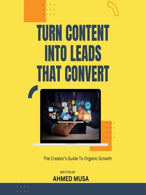 cover image of Turn Content Into Leads That Convert
